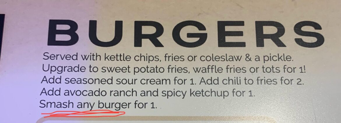 Charging a dollar to smash a burger patty is criminal