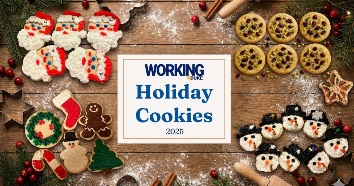 Working@Duke 2025 Holiday Cookbook Offers 14 Recipes to Sweeten Your Season Working@Duke 2025 Holiday Cookbook Offers 14 Recipes to Sweeten Your Season
