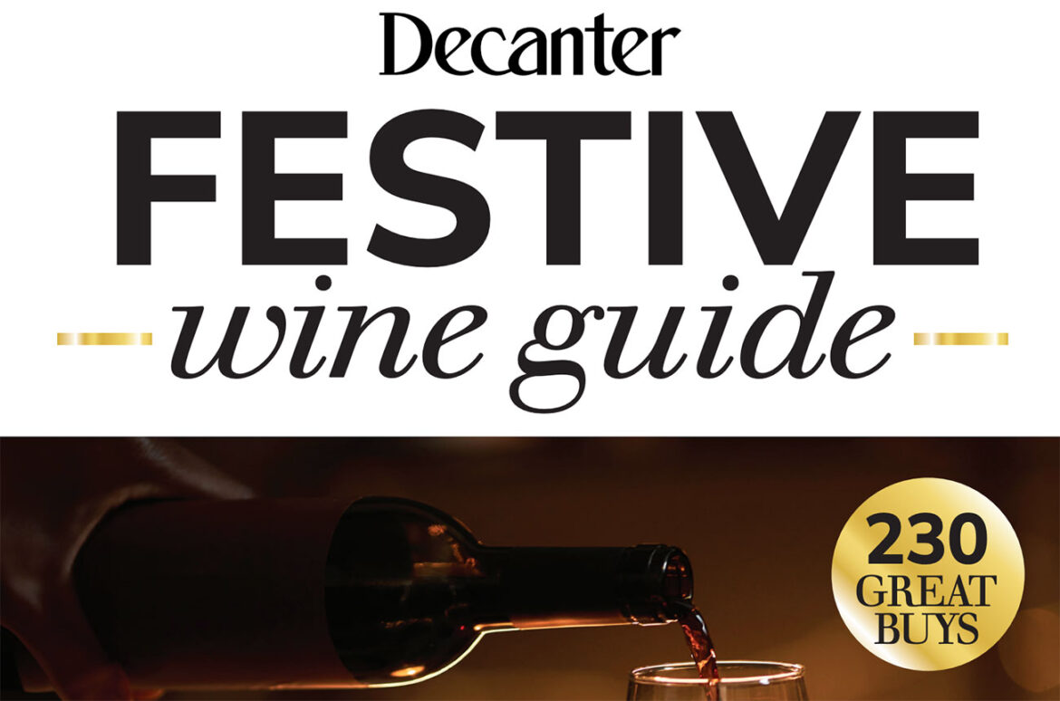 Decanter Festive Wine Guide: See 230 great buys for Christmas and New Year Decanter Festive Wine Guide: See 230 great buys for Christmas and New Year
