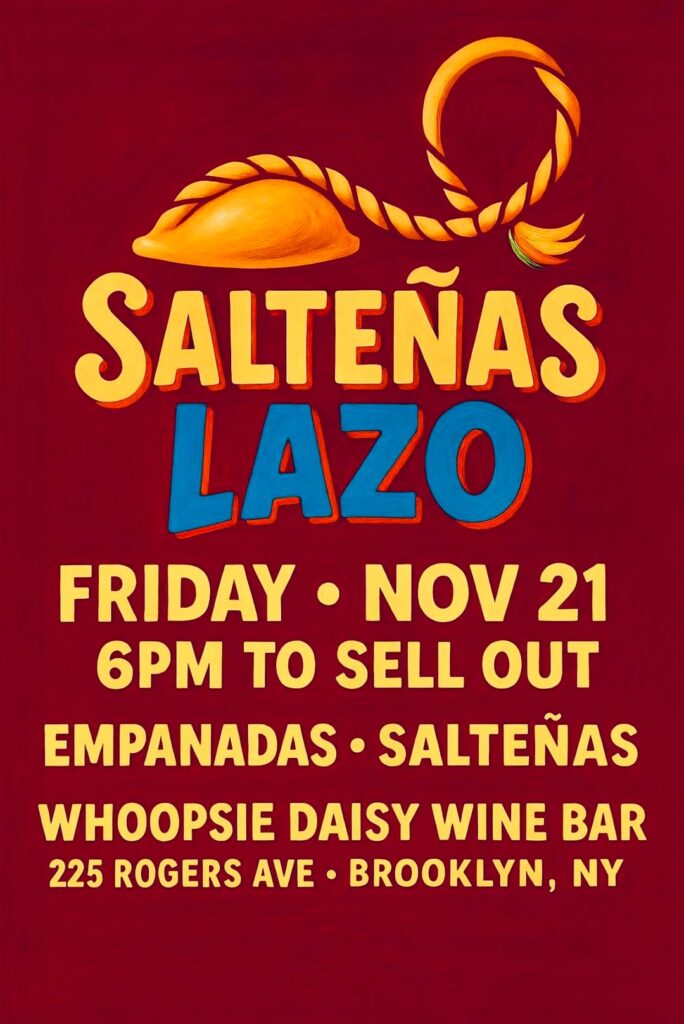 Salteña y Empanada Pop up Friday Crown Heights