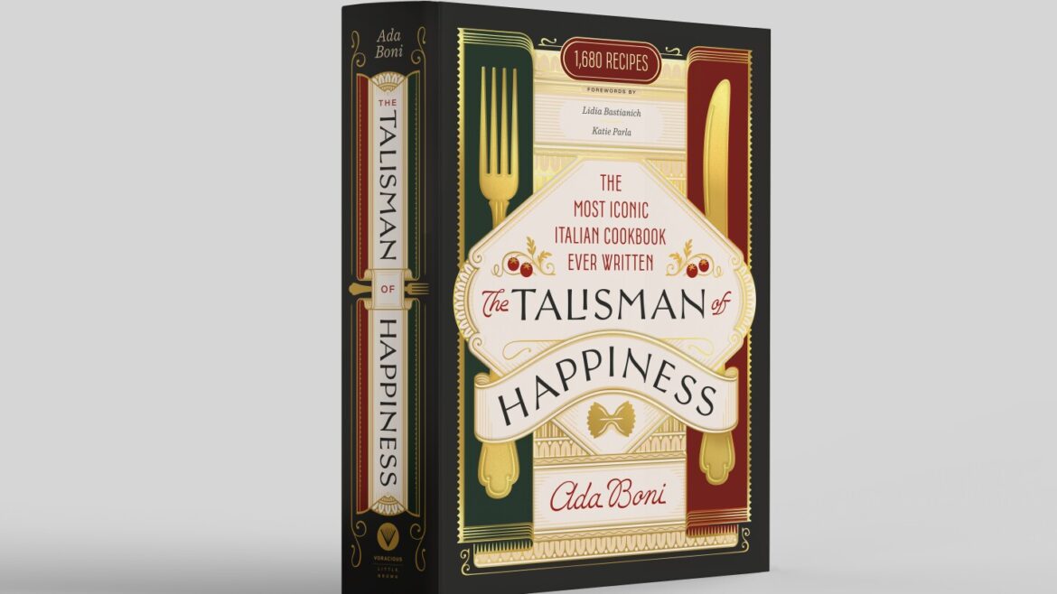 Classic Italian cookbook ‘Talisman of Happiness’ gets an English edition Classic Italian cookbook 'Talisman of Happiness' gets an English edition