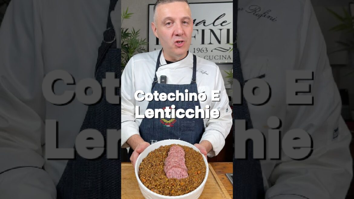 COTECHINO E LENTICCHIE #chefrufini #capodanno
