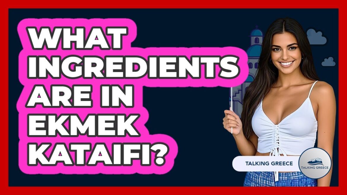 What Ingredients Are In Ekmek Kataifi?
