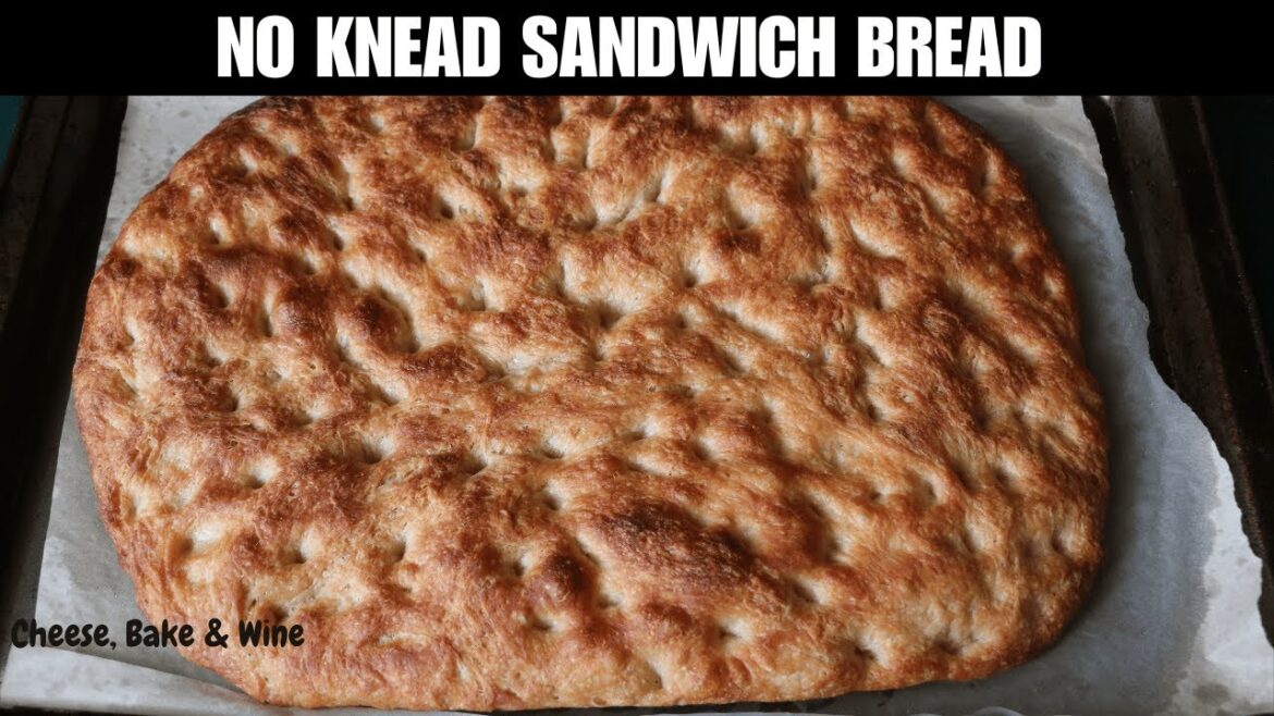 Overnight, Refrigerator Sandwich Bread | Tuscan Schiacciata| Olive oil Bread | Cheese, Bake & Wine