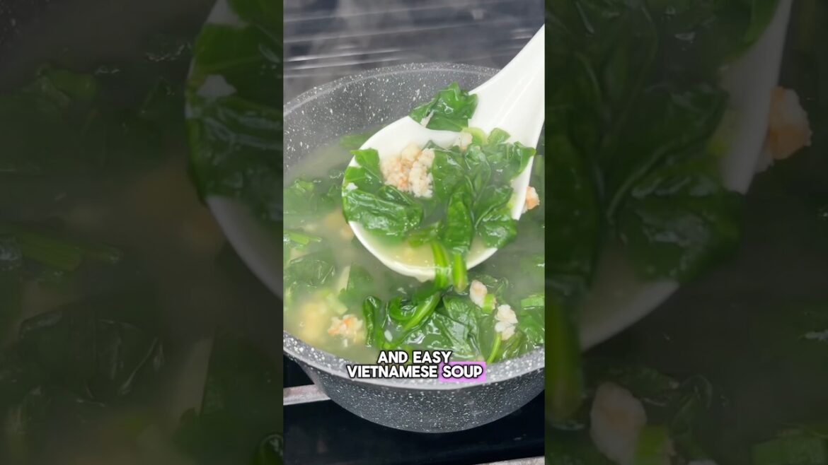 Vietnamese Spinach & Shrimp Soup #comfortfood #vietnamesesoup #souprecipe #cookingvideo #viet #soup