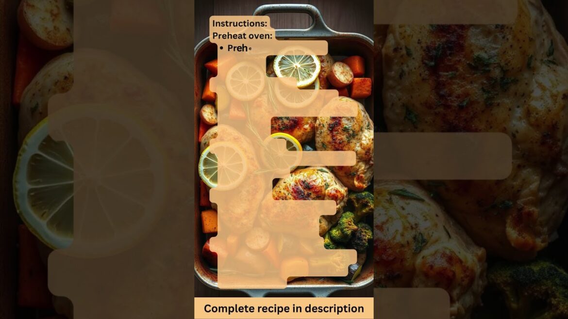 Lemon Herb Chicken with Roasted Veg – Recipe by What Shall I Cook