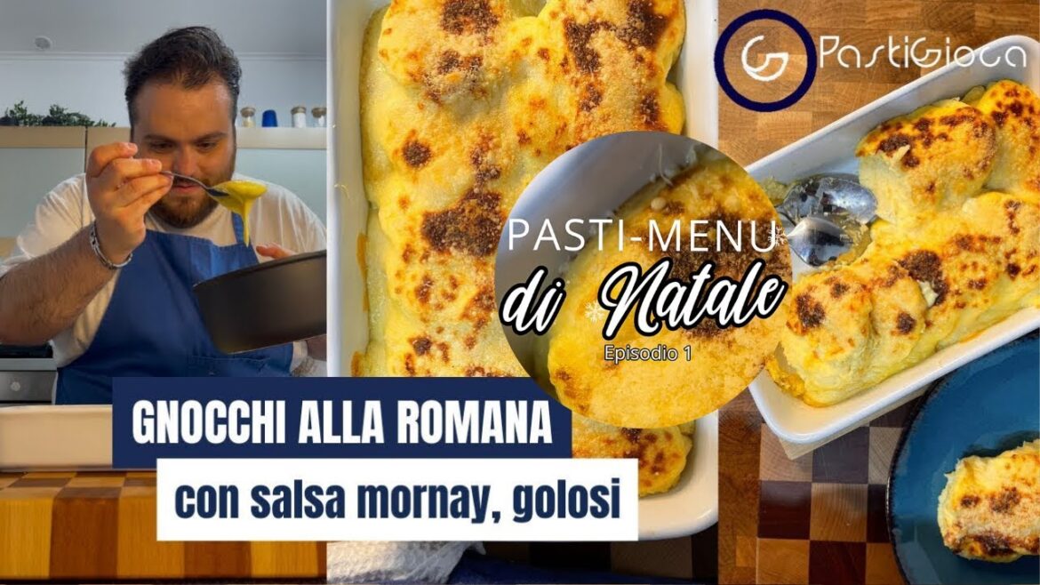 PASTI – MENU DI NATALE, Episodio 1 GNOCCHI ALLA ROMANA IN SALSA MORNAY PASTI - MENU DI NATALE, Episodio 1 GNOCCHI ALLA ROMANA IN SALSA MORNAY