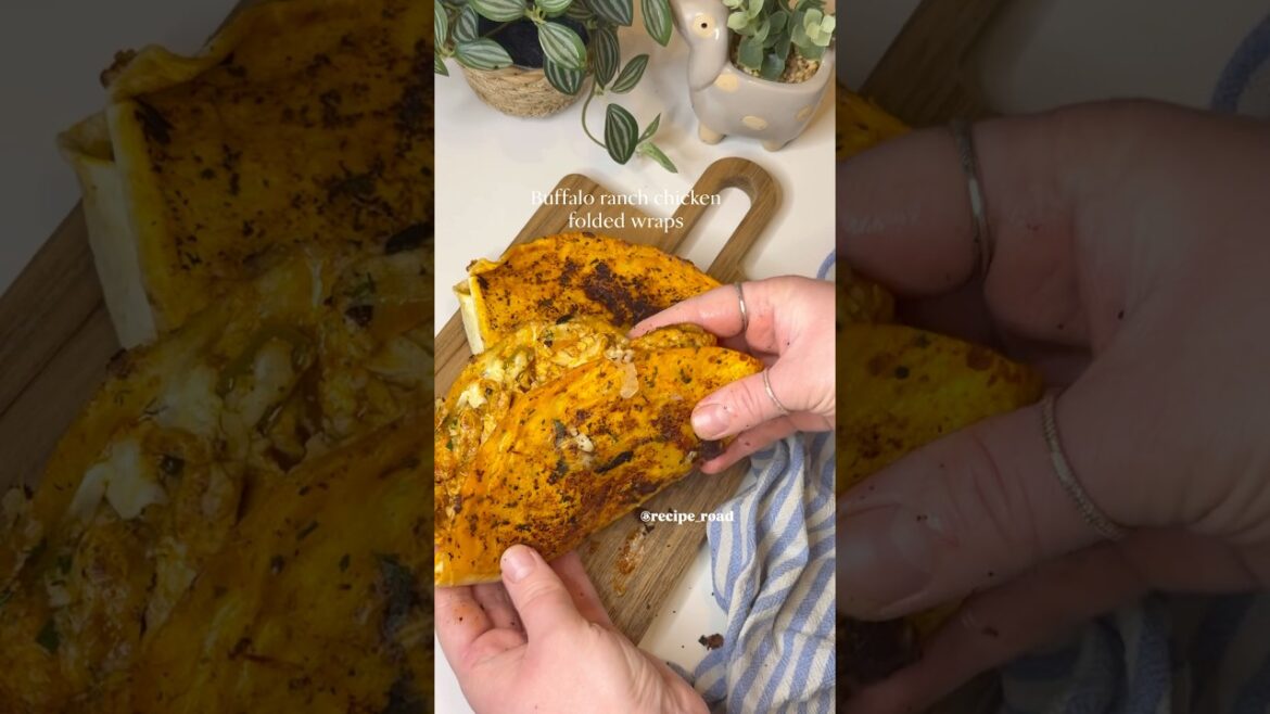 Buffalo ranch chicken folded wraps