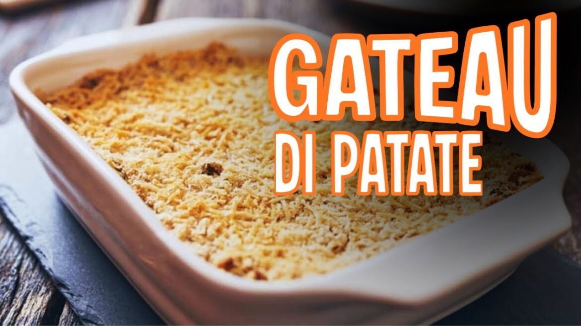 GATEAU DI PATATE di Betty e Marco – Ricetta Facile e Veloce GATEAU DI PATATE di Betty e Marco - Ricetta Facile e Veloce