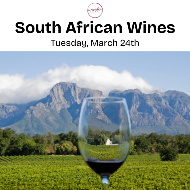 South African Wines – March 24th South Africa