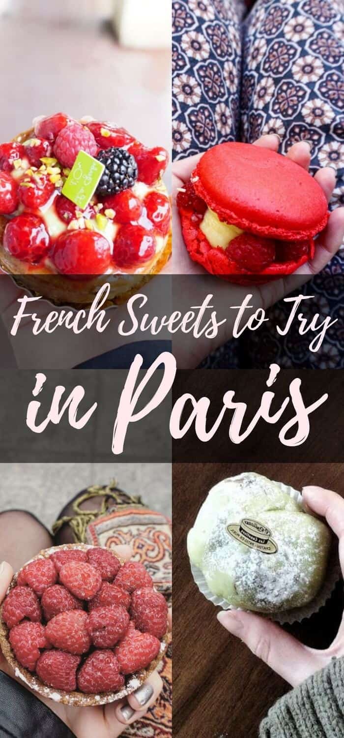 French Sweets You Must Try in Paris, France (Macaron, Tart, Croissant etc.)