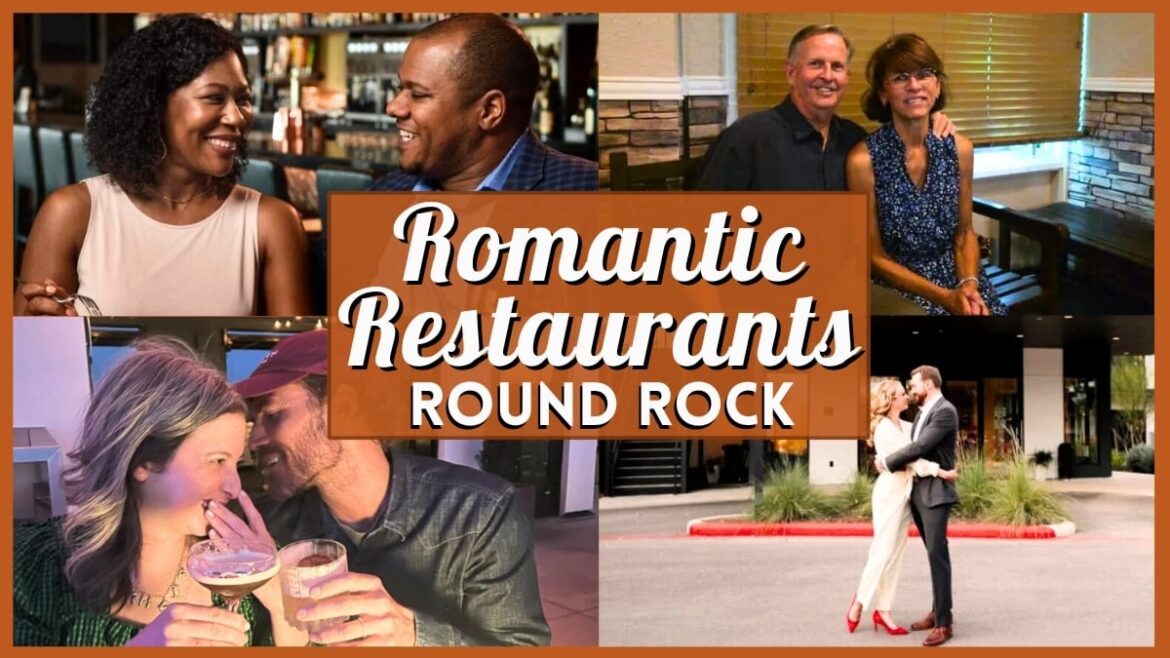 Romantic Restaurants in Round Rock - Collage