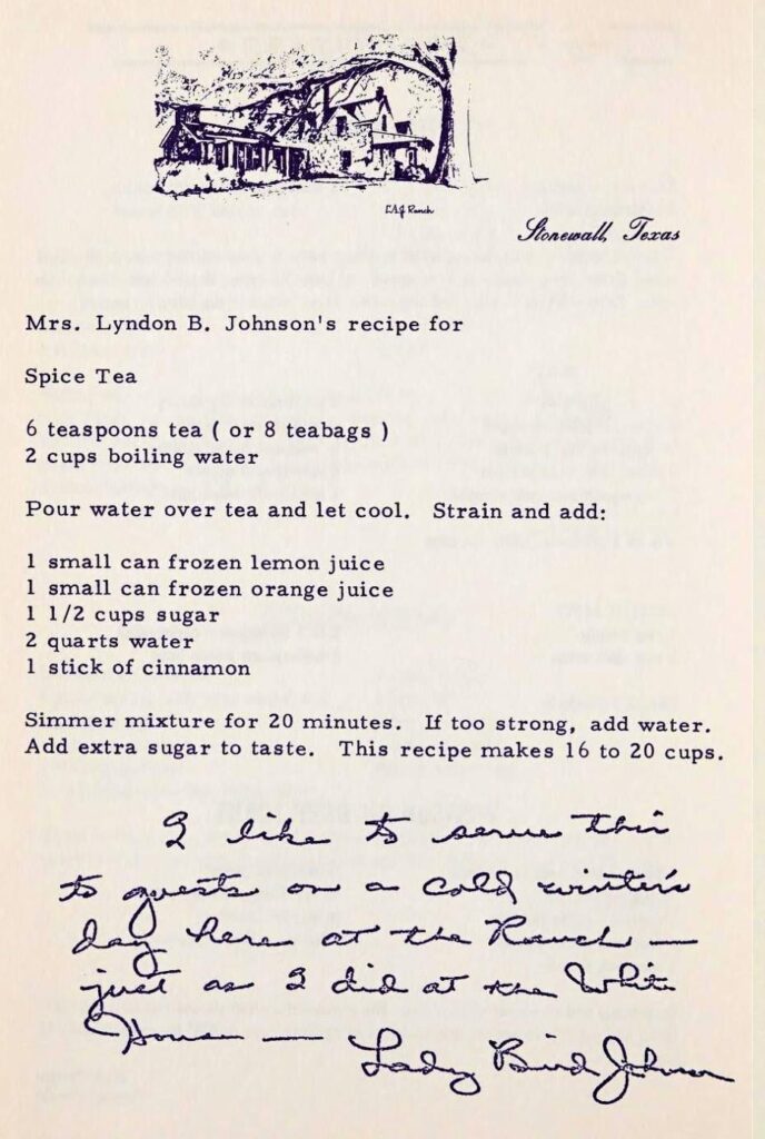 Lady Bird Johnson's Spice Tea, served hot!
