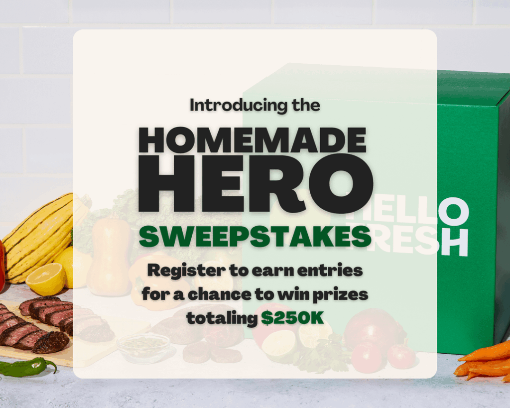 🍋‍🟩 HelloFresh Homemade Hero Sweepstakes is Live
