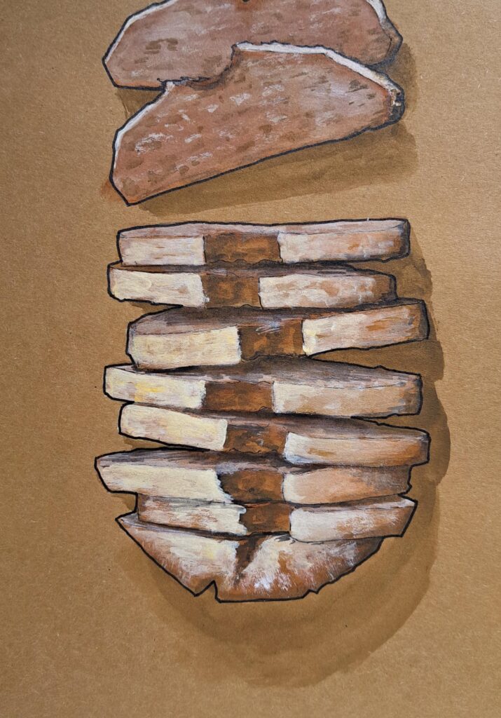 My psychiatrist told me that painting the same stuff over and over isn't necessarily a disorder so here's more bread I painted