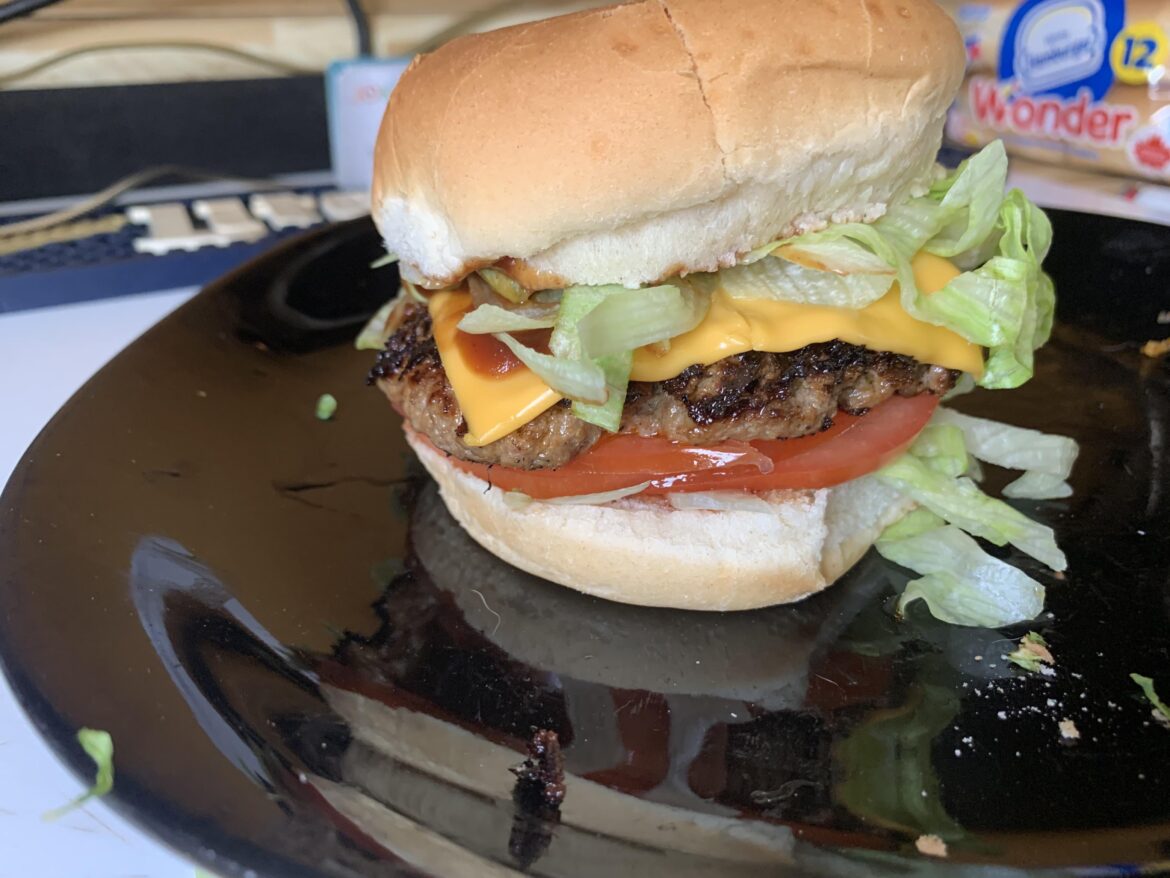 Burgers are my favourite.