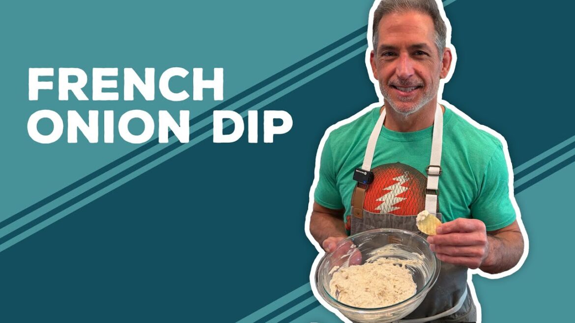 Love & Best Dishes: French Onion Dip Recipe | Football Party Appetizer Recipe Ideas