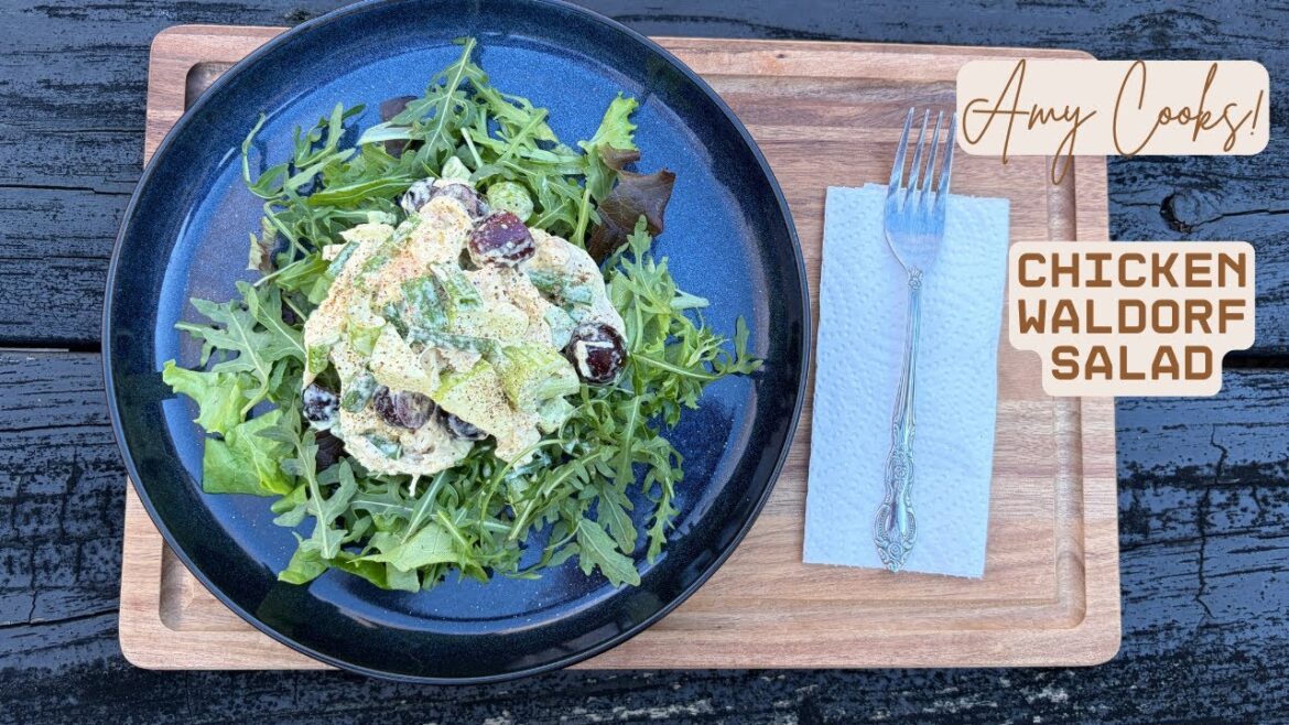 Amy Cooks! | Fresh & Simple Chicken Waldorf Salad (Quick & Delicious)