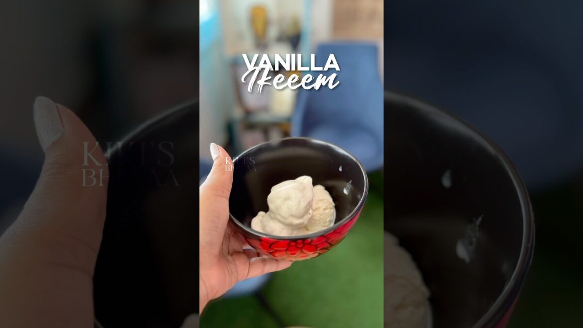 Vanilla Ikeeem #vanillaicecreamrecipe #nomachineicecream #homemadeicecreamindia #egglessdesserts