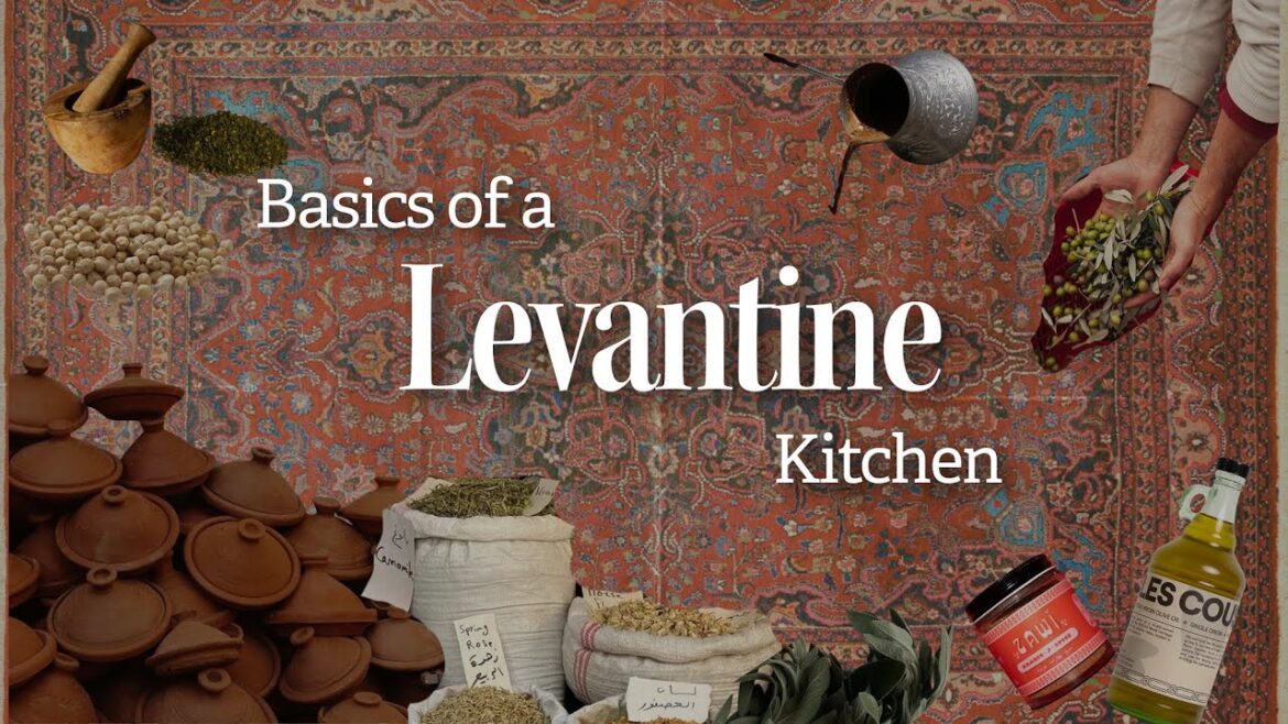 Basics of a Levantine Kitchen