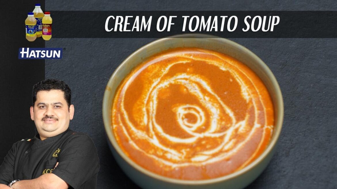 Cream of Tomato Soup | Chef Venkatesh Bhat