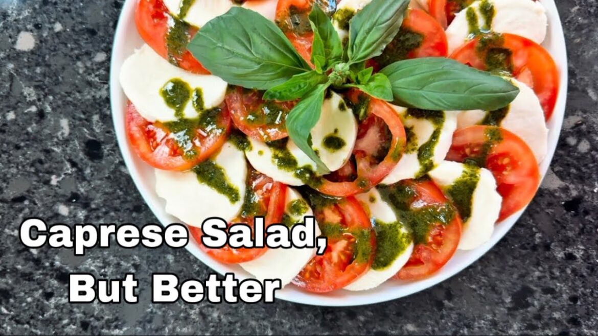 Italian Caprese Salad – The Creamy Basil Oil Trick