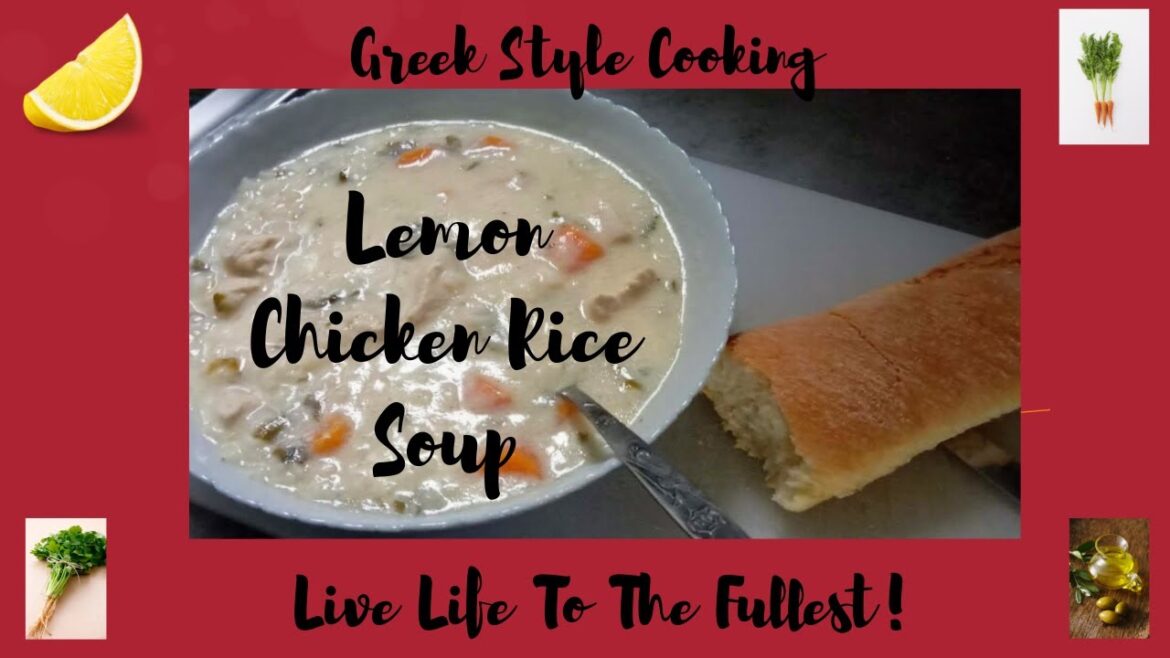 GREEK STYLE LEMON CHICKEN RICE SOUP