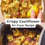 Air fryer cauliflower pin image 3.