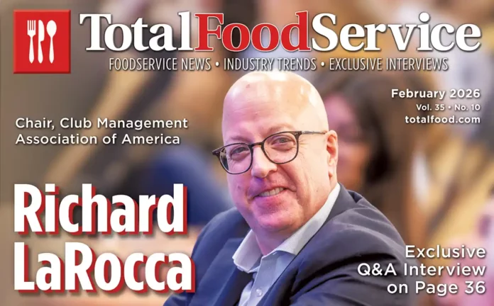 February 2026 Total Food Service Digital Issue Richard LaRocca