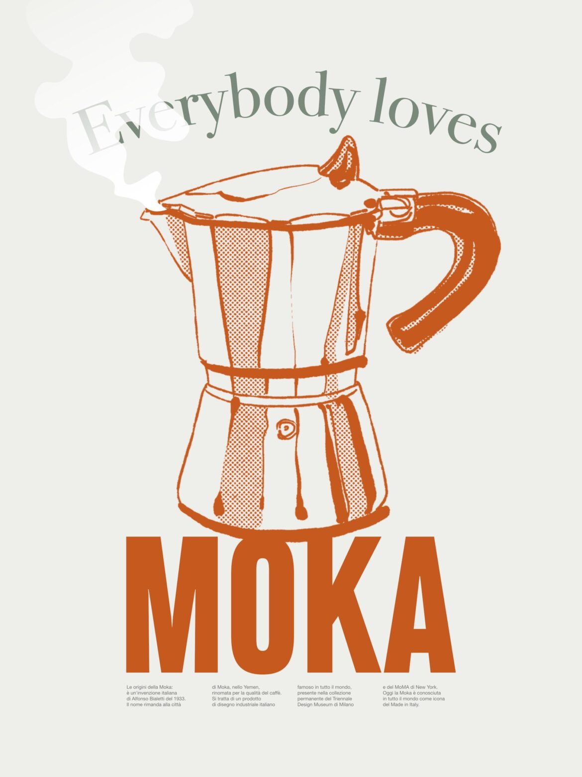 Everybody loves Moka