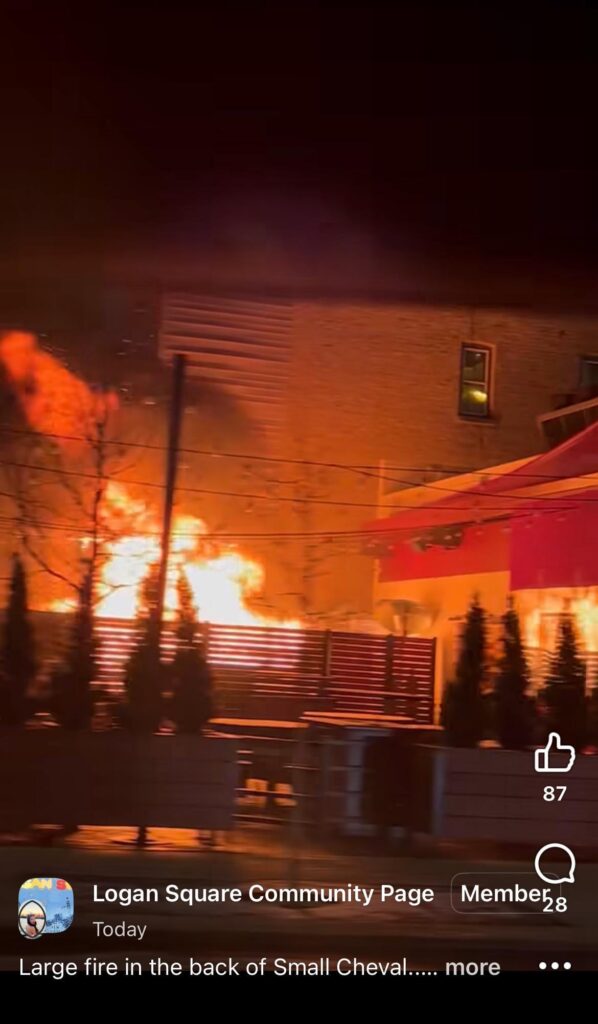 Small Cheval Logan Square (Armitage) patio fire last evening