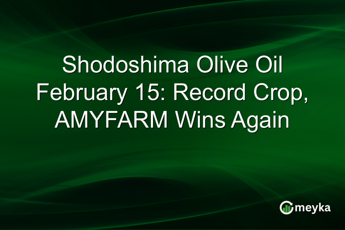 Shodoshima Olive Oil February 15: Record Crop, AMYFARM Wins Again