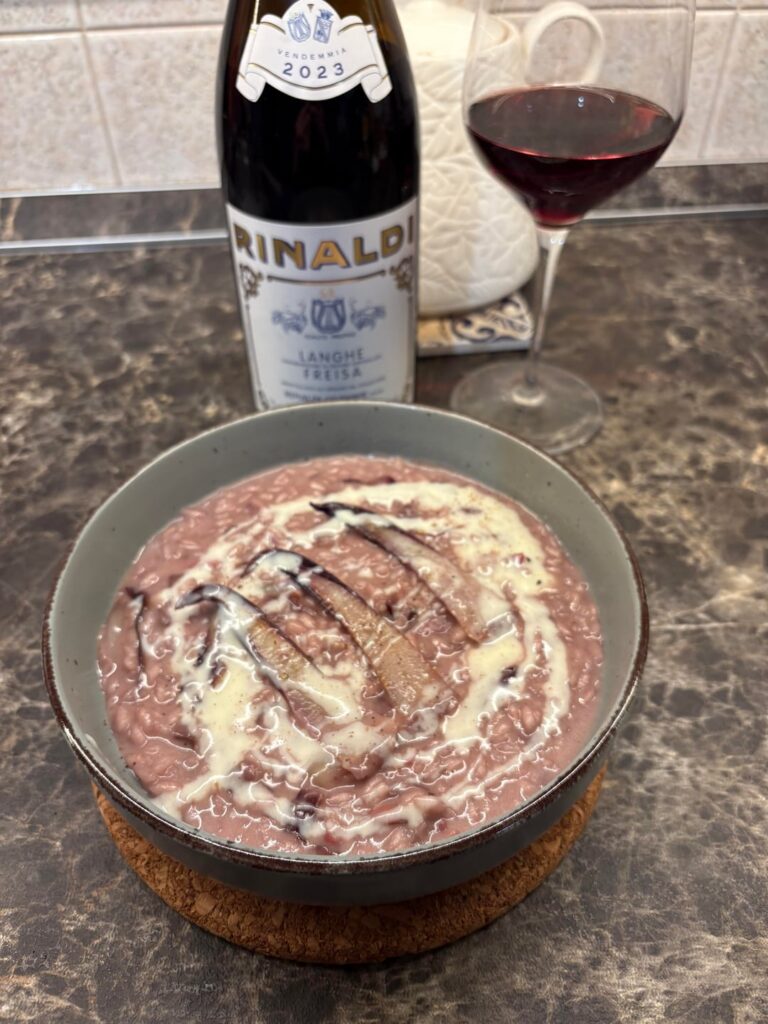 RINALDI “LANGHE FREISA” 23 Paired with a Radicchio, taleggio and Speck Risotto