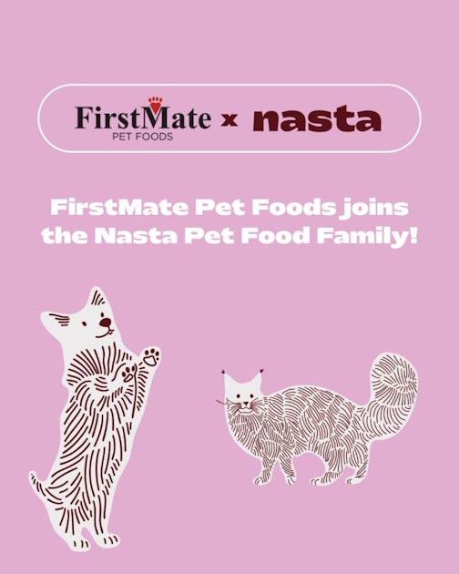 Nasta Pet Food acquires FirstMate Pet Foods Nasta Pet Food acquires FirstMate Pet Foods