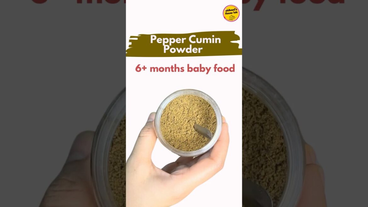 Pepper Cumin Powder for 6+ months babies | Baby food recipes #babyrecipes #babyfood #trending