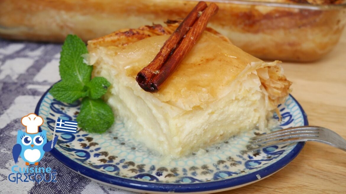 GALAKTOBOUREKO grec traditionnel – Recette facile, croustillante et fondante à la crème vanillée