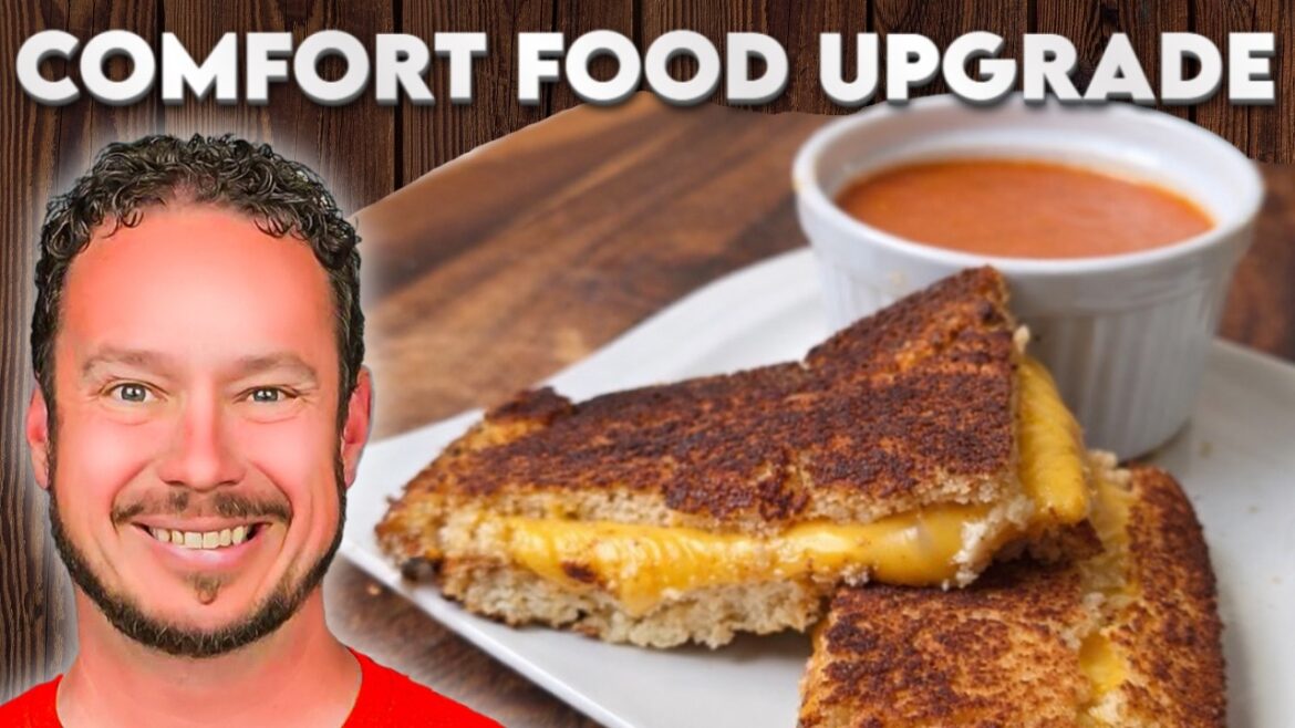 The Ultimate Grilled Cheese & Tomato Soup (Comfort Food, Upgraded)