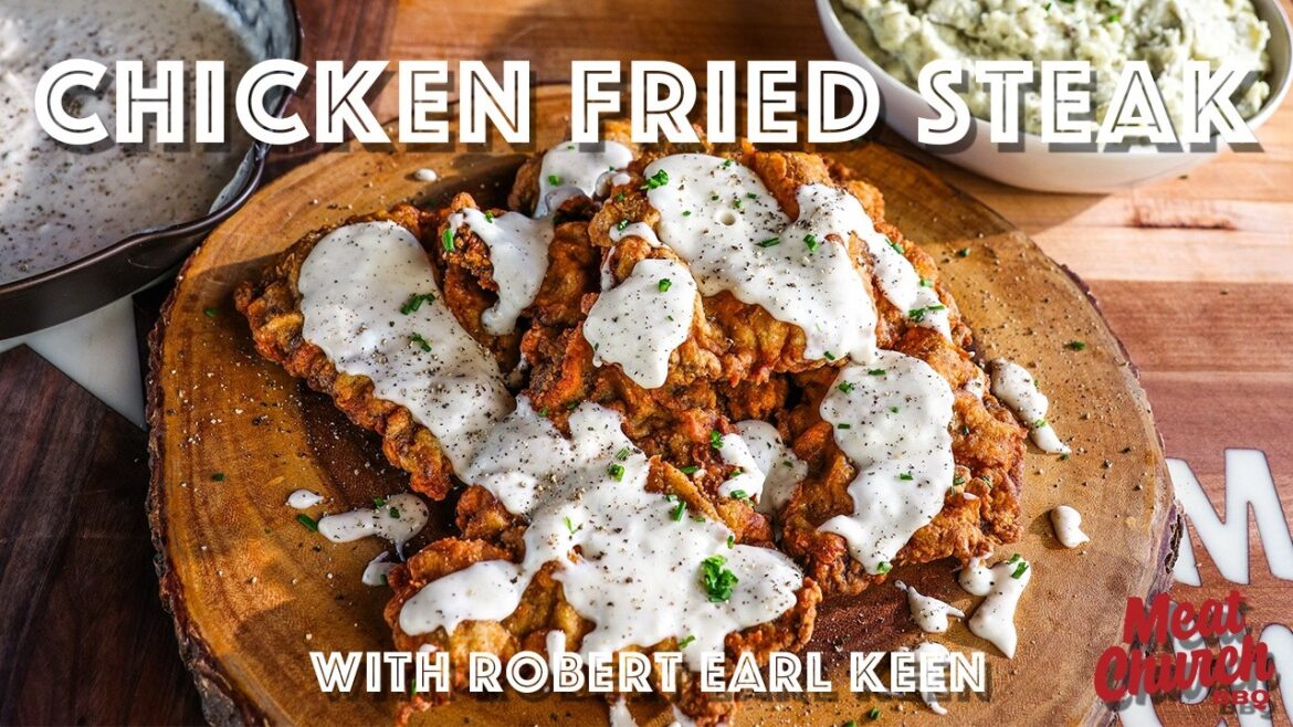 Perfect Chicken Fried Steak with Robert Earl Keen