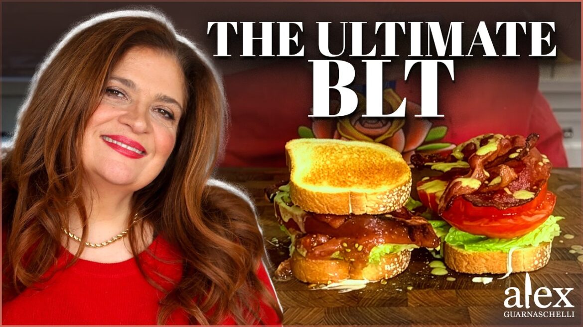 How To Make the Ultimate BLT | Alex Guarnaschelli’s