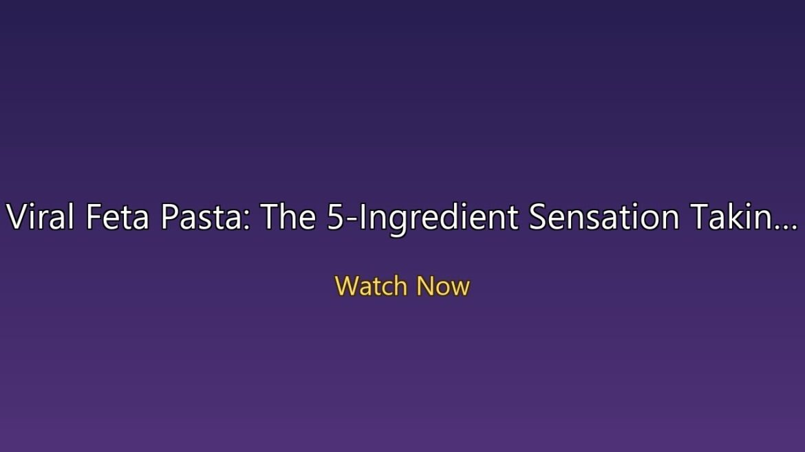 Viral Feta Pasta: The 5-Ingredient Sensation Taking Over TikTok & Instagram! Viral Feta Pasta: The 5-Ingredient Sensation Taking Over TikTok & Instagram!