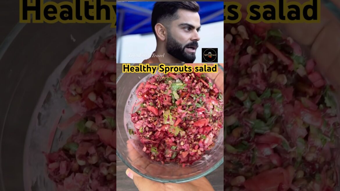 Mixveg sprouts salad Virat kohli’s meal #sproutssaladrecipe #shorts #healthy #lifenfoodntravel Mixveg sprouts salad Virat kohli’s meal #sproutssaladrecipe #shorts #healthy #lifenfoodntravel