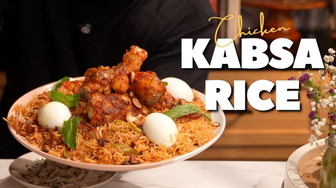 How to Make Authentic Chicken Kabsa Rice the Yemeni Way! | Chicken Recipes | Chef Nehal Karkera