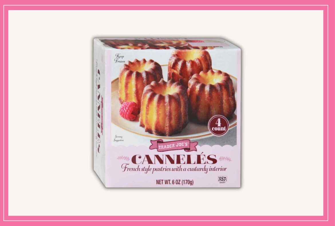 Trader Joe’s Now Sells Cannelés—Get the Classic French Pastry for a Limited Time Better Homes & Gardens