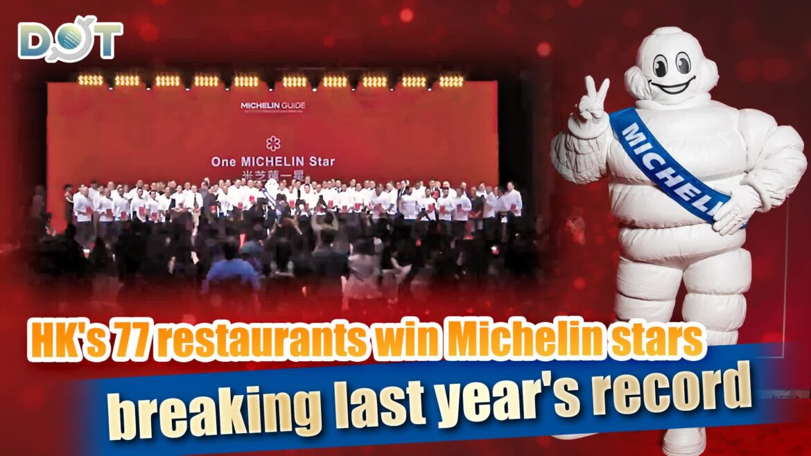 HK's 77 restaurants win Michelin stars, breaking last year's record