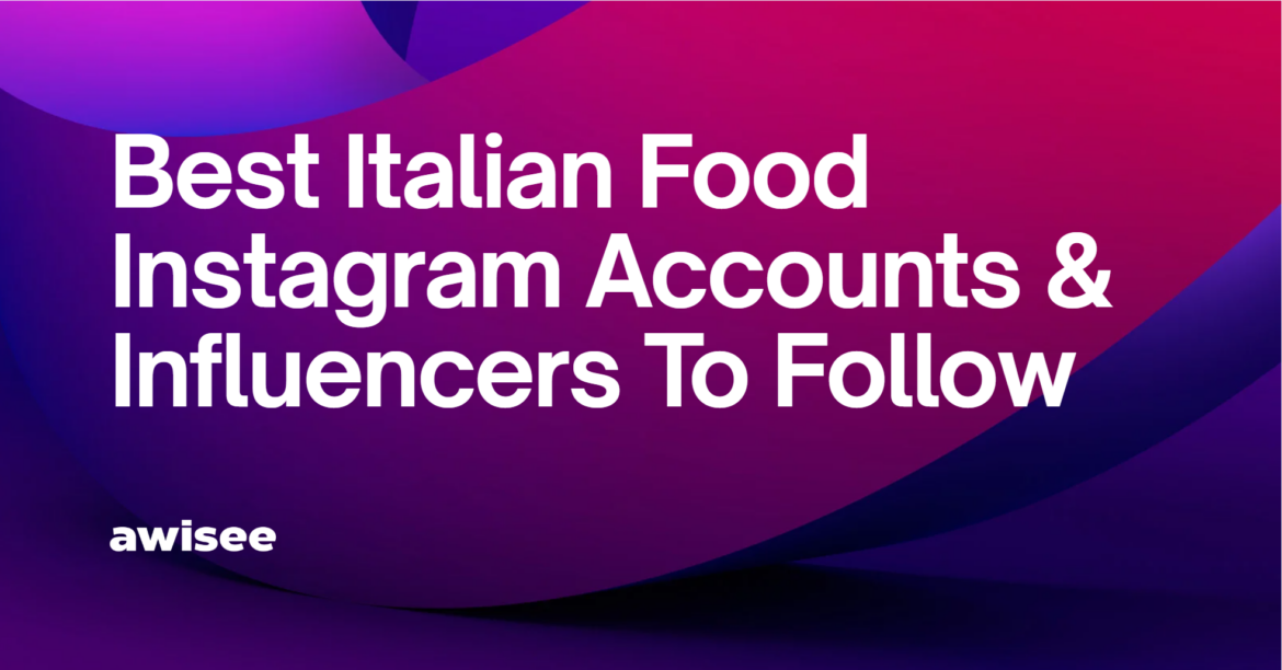Top Italian Food Influencers to Follow for Authentic Culinary Inspiration in 2025