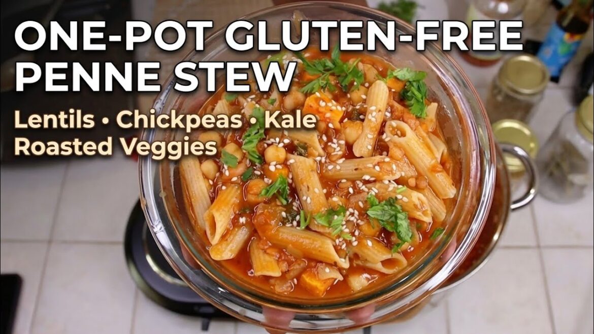 One-Pot Gluten-Free Penne Stew | Lentils, Chickpeas, Kale & Roasted Veggies