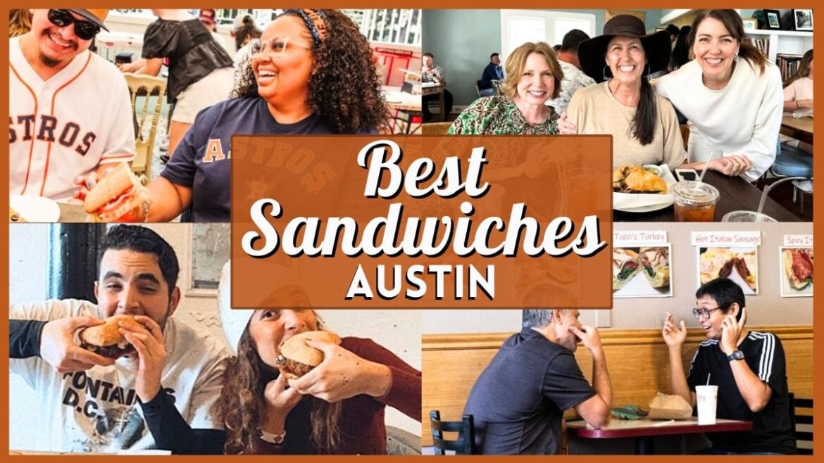 Best Sandwiches in Austin