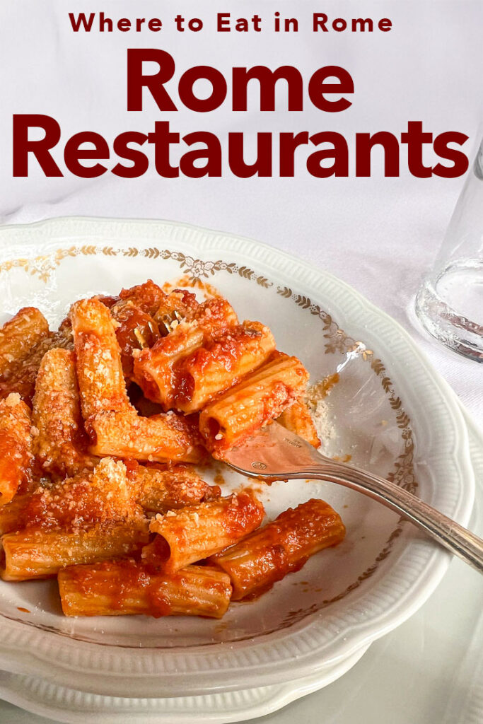 Pinterest image: photo of a pasta plate with caption reading "Where to Eat in Rome - Rome Restaurants"