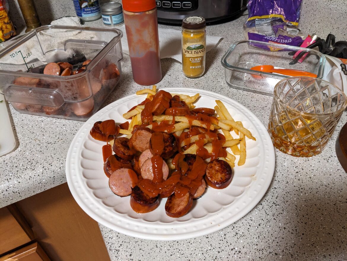 Cheap scotch and the saddest currywurst I've ever done