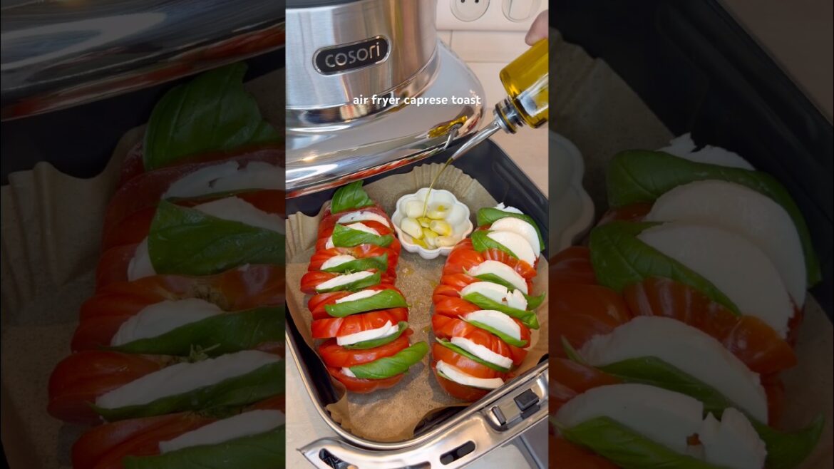 air fryer caprese toast with country bread | recipe in comments #shorts #caprese #airfryerrecipes